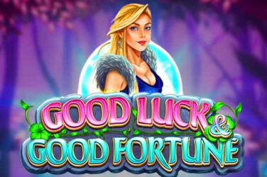 Good Luck & Good Fortune