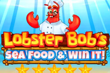 Lobster Bob’s Sea Food and Win It